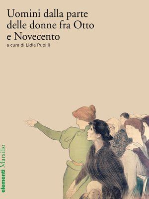 cover image of Uomini dalla parte delle donne fra Otto e Novecento